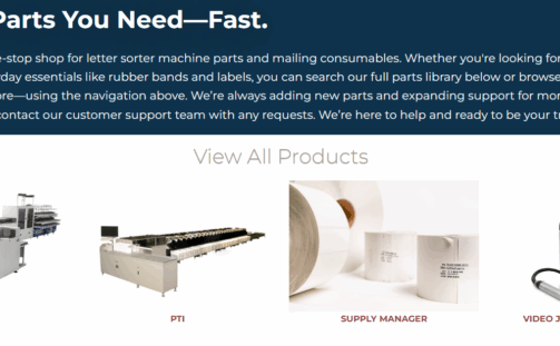 A banner reads “Find the Parts You Need—Fast.” Below are images of a Criteron sorter, a PTI machine, a Supply Manager device, and a Video Jet Ink Jet Printer, each labeled as a mail sorting or printing product.